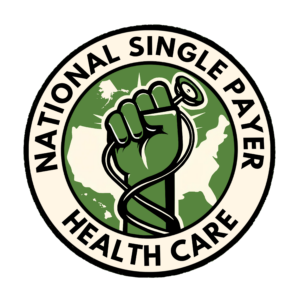 National Single Payer Health Care logo, primarily green and white, picturing a fist holding a stethoscope in front of a map of the United States: https://nationalsinglepayer.com